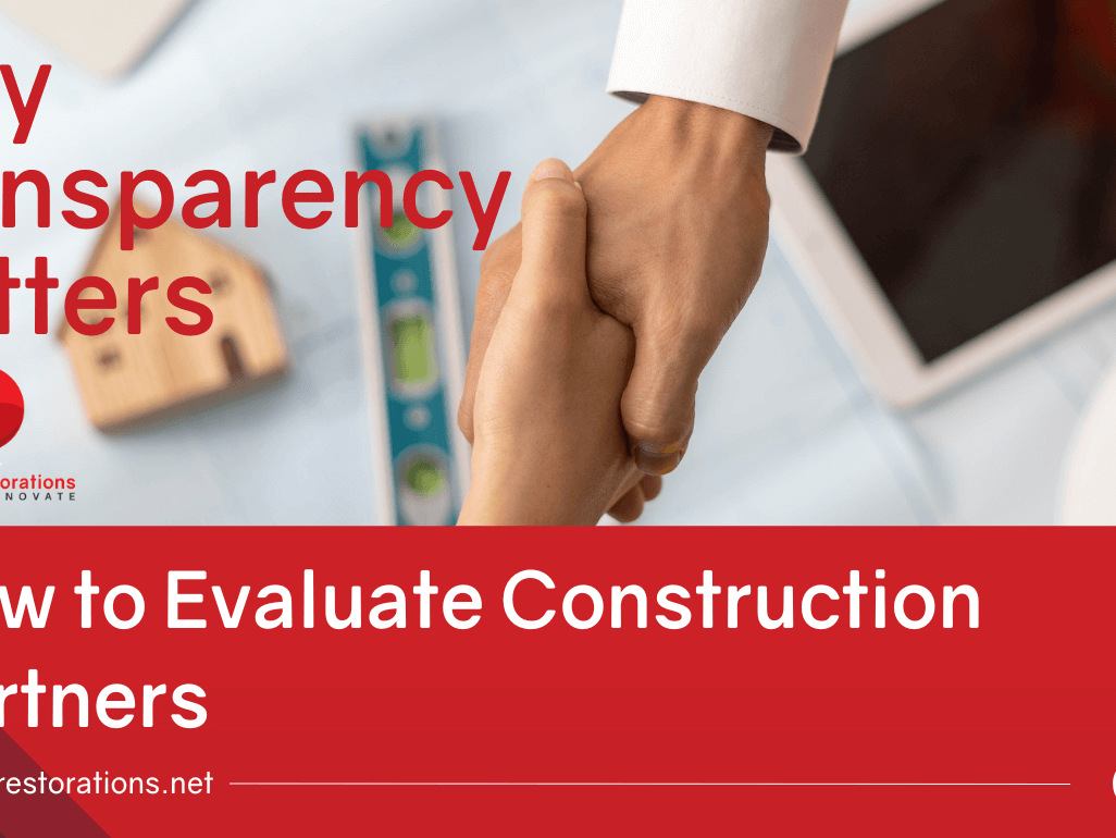 How to Evaluate Construction Partners: Why Transparency Matters Most