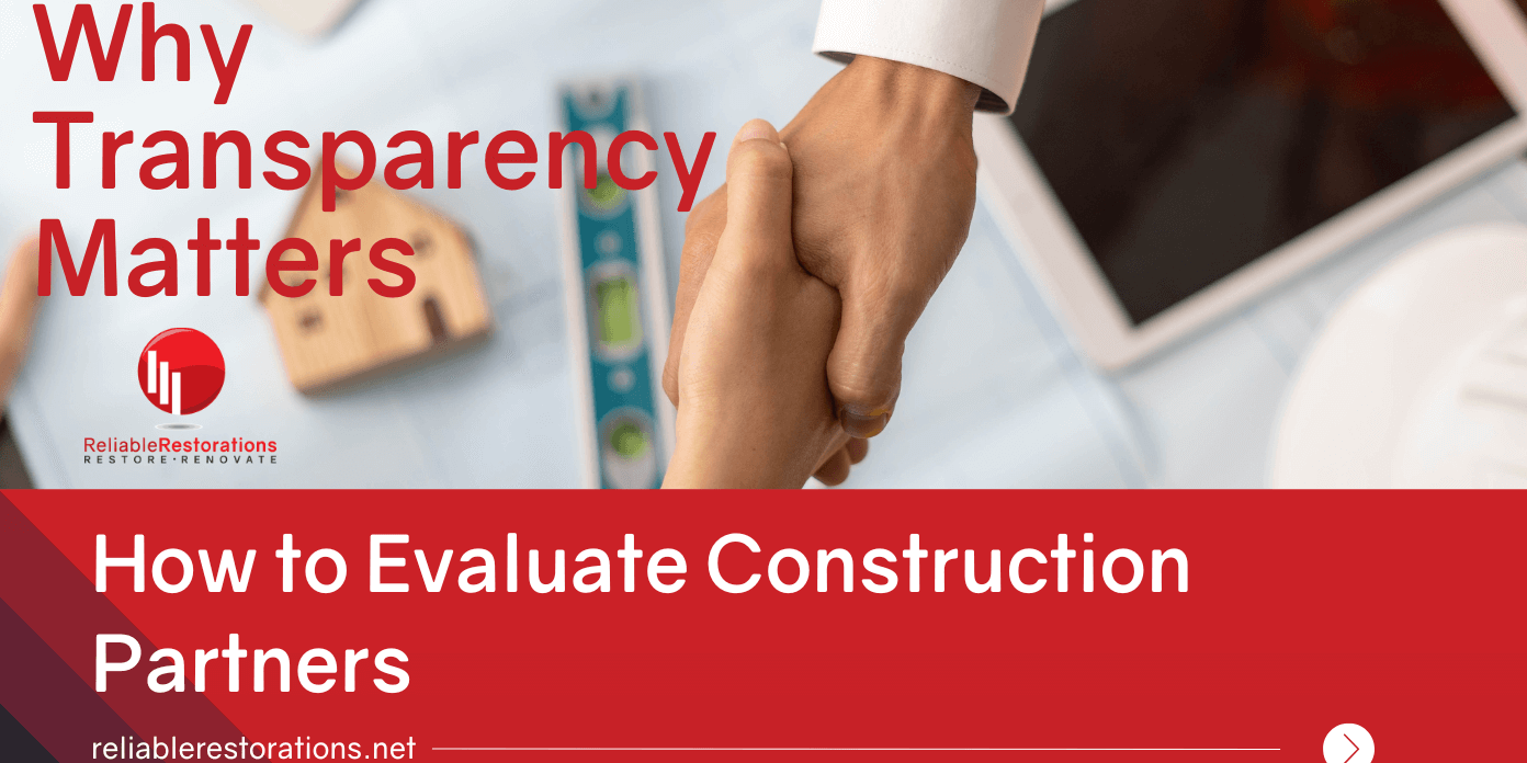 How to Evaluate Construction Partners: Why Transparency Matters Most